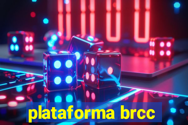 plataforma brcc